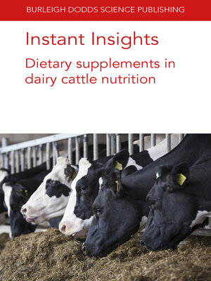 cover image of Instant Insights: Dietary Supplements in Dairy Cattle Nutrition